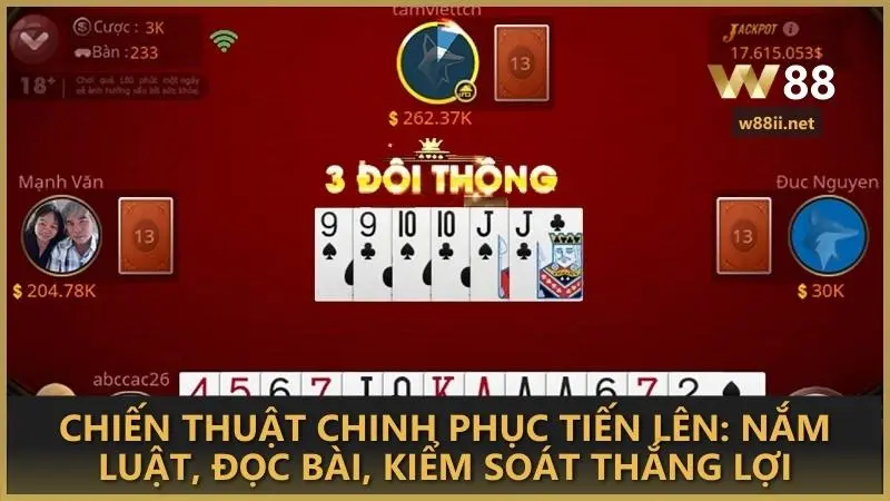 Chiến thuật chinh phục Tiến lên: Nắm luật, đọc bài, kiểm soát thắng lợi