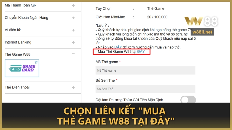 Chọn liên kết "Mua thẻ game W88 tại đây"