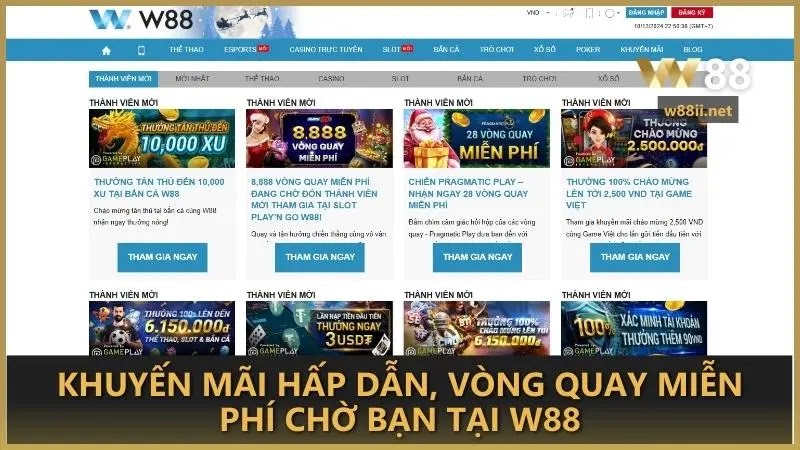 Khuyến mãi hấp dẫn, vòng quay miễn phí chờ bạn tại W88