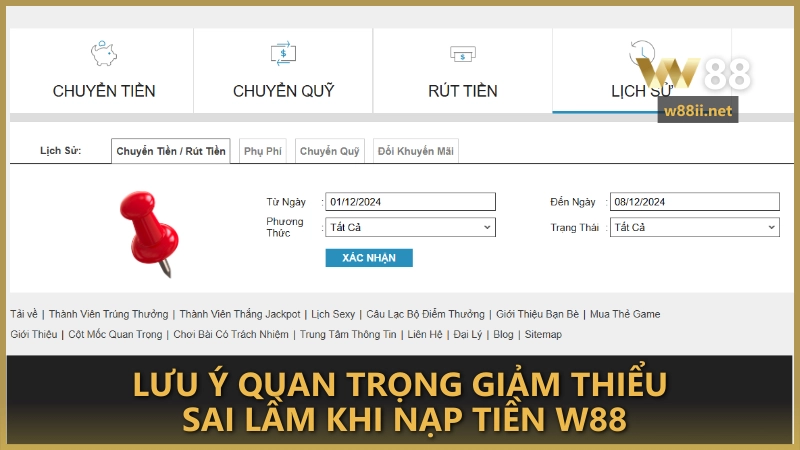 Lưu ý quan trọng giảm thiểu sai lầm khi nạp tiền W88